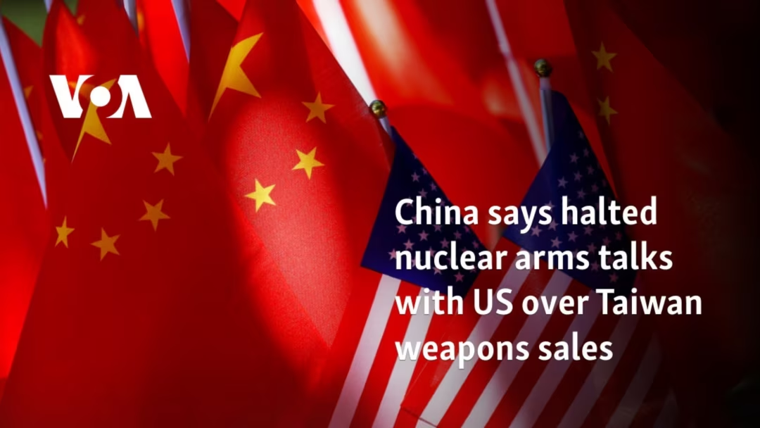 China halts US nuclear arms talks over Taiwan weapons sales