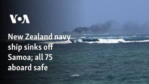 New Zealand Navy ship sinks off Samoa, all 75 onboard safe