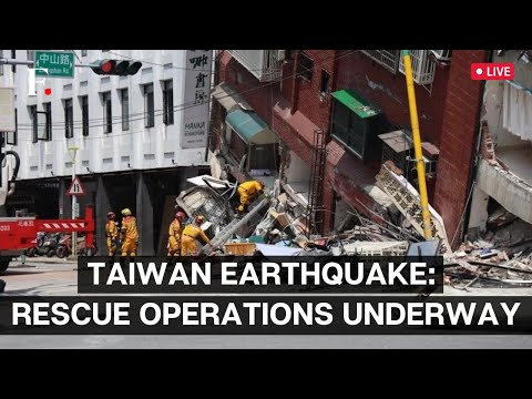 Rescue, relief efforts underway following 6.2-magnitude quake in Taiwan