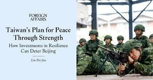Taiwan’s Plan for Peace Through Strength