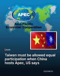 Taiwan must be allowed equal participation when China hosts APEC, US says